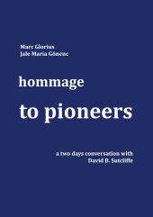 HOMMAGE - TO PIONEERS