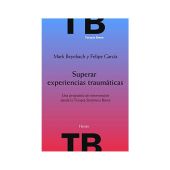 SUPERAR EXPERIENCIAS TRAUMATICAS