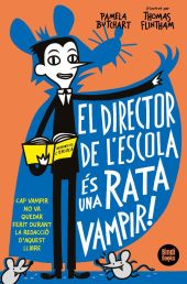 El director de l'escola és una rata vampir!