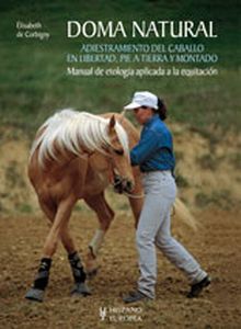 DOMA NATURAL. ADIESTRAMIENTO DEL CABALLO EN LIBERT