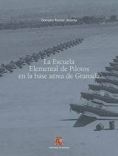ESCUELA ELEMENTAL DE PILOTOS EN LA BASE AEREA DE GRANADA, LA