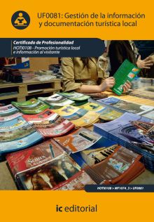 GESTIÓN DE LA INFORMACIÓN Y DOCUMENTACIÓN TURÍSTICA LOCAL (AJUS. AL CERT. PROF.