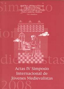 Actas iv Simposio Internacional de Jóvenes Medievalistas