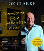 PERMITAME QUE LE HABLE SOBRE EL VINO