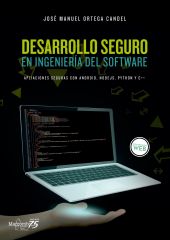 Desarrollo seguro en ingeniería del software. Aplicaciones seguras con  Android,