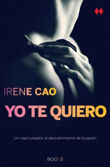 Yo te quiero (Trilogía de los sentidos 3)