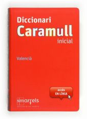 DICCIONARI CARAMULL INICIAL ( VALENCIA )