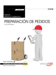 Manual. Preparación de pedidos (Transversal: MF1326_1). Certificados de profesio