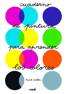 CUADERNO DE PINTURA PARA APRENDER LOS COLORES