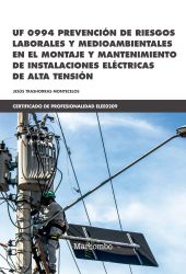 UF 0994 Prevención de riesgos laborales y medioambientales en el montaje y mante