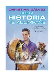 QUE LA HISTORIA TE ACOMPAÑE