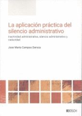 APLICACION PRACTICA DEL SILENCIO ADMINISTRATIVO, LA
