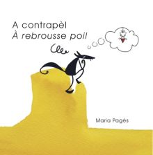 A CONTRAPÈL - À REBROUSSE POIL