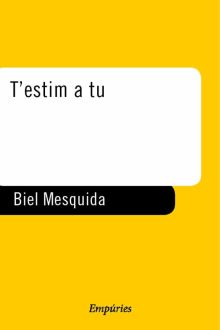 T'estim a tu
