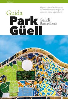Park Güell, guida