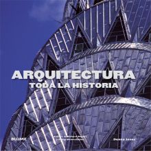 ARQUITECTURA. TODA LA HISTORIA