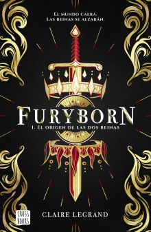 FURYBORN 1. EL ORIGEN DE LAS DOS REINAS