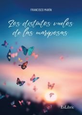 Los distintos vuelos de las mariposas