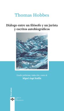 DIÁLOGO ENTRE UN FILÓSOFO Y UN JURISTA Y ESCRITOS AUTOBIOGRÁFICOS