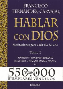 HABLAR CON DIOS: MEDITACIONES PARA CADA 