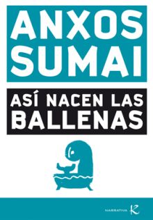 6.ASI NACEN LAS BALLENAS.(NARRATIVA)