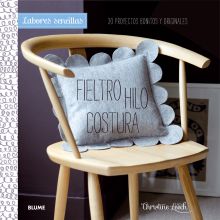 Labores sencillas. Fieltro, Hilo, Costura