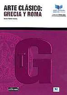 ARTE CLÁSICO: GRECIA Y ROMA