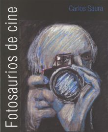 Fotosaurios de cine. Carlos Saura