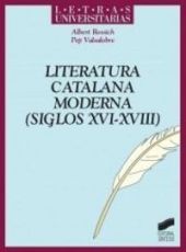 Literatura catalana moderna. Siglos XVI-XVII