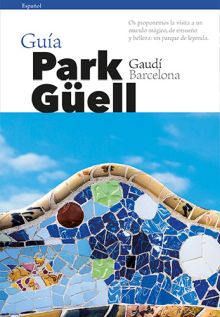Park Güell, guía