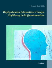 BIOPHYSIKALISCHE INFORMATIONS-THERAPIE