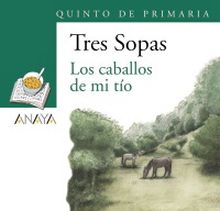 Blíster ""Los caballos de mi tío"" 5º de Primaria