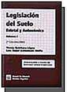 LEGISLACION DEL SUELO. ESTATAL Y AUTONOMICA