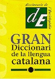 Gran diccionari de la llengua catalana