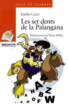 LES SET DENTS DE LA PALANGANA
