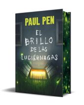 BRILLO DE LAS LUCIERNAGAS, EL (EDICION LIMITADA CON CANTOS TINTADOS)