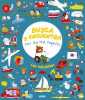 BUSCA Y ENCUENTRA PARA LOS MÁS PEQUEÑOS. LOS VEHÍCULOS