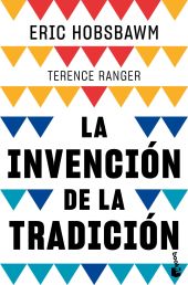 LA INVENCIÓN DE LA TRADICIÓN