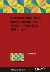 ITINERARIOS DIDACTICOS PARA LA ENSEÑANZA DE LAS MATEMATICAS (3-6
