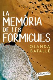 LA MEMÒRIA DE LES FORMIGUES