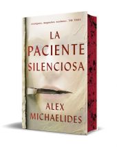 PACIENTE SILENCIOSA, LA (EDICION LIMITADA CON CANTOS TINTADOS)