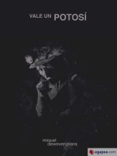 VALE UN POTOSÍ