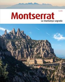 Montserrat, la muntanya sagrada