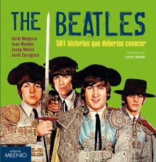 THE BEATLES. 501 HISTORIAS QUE DEBERIAS CONOCER