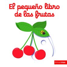 EL PEQUEÑO LIBRO DE LAS FRUTAS