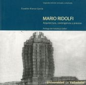 MARIO RIDOLFI. ARQUITECTURA, CONTINGENCIA Y PROCESO. Segunda edición revisada y