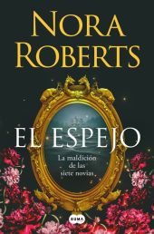 ESPEJO, EL (LA MALDICION DE LAS SIETE NOVIAS 2)