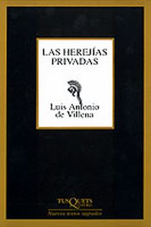LAS HEREJÍAS PRIVADAS