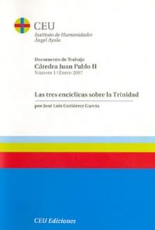 LAS TRES ENCÍCLICAS SOBRE LA TRINIDAD