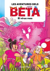 LES AVENTURES DELS BETA EL VIRUS ROSA